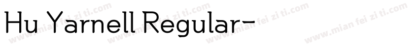 Hu Yarnell Regular字体转换